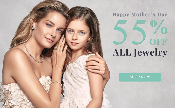 Happy Mother's Day - All Jewelry 55% OFF