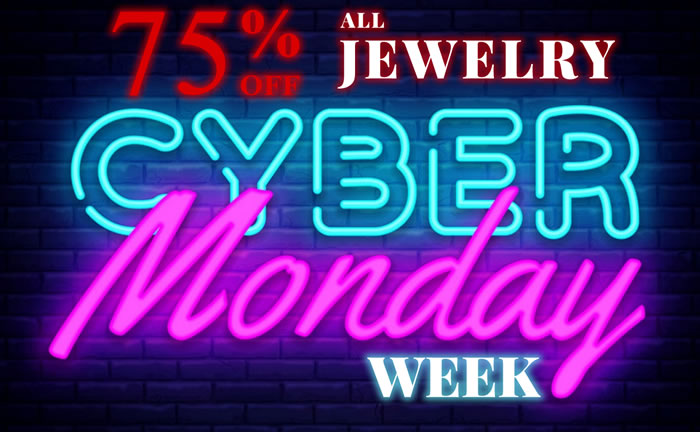 Only Once A Year - CYBER WEEK - All Jewelry 75% OFF