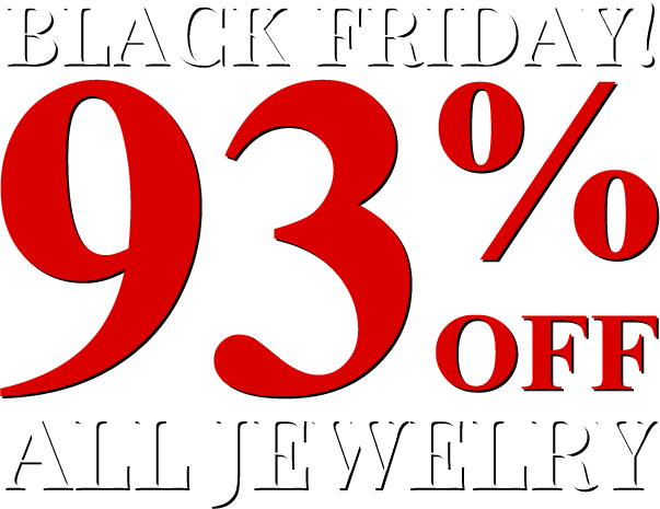BLACK FRIDAY All Jewelry 93% OFF