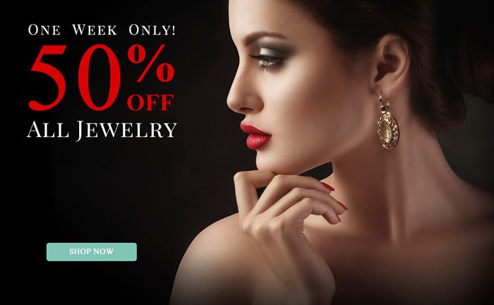 One Week Only - All Jewelry 50% OFF