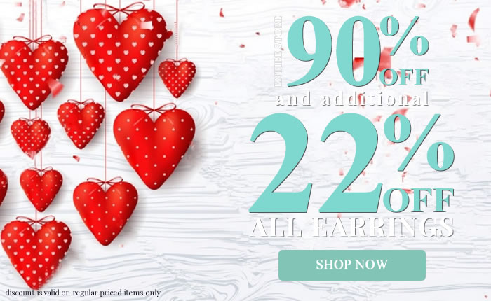 Happy Valentine's Day - Entire Store 90% Off + Earrings Additional 22% Off