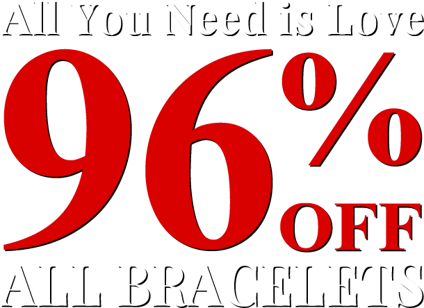 All You Need is Love - All Bracelet 96% Off